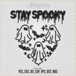 Stay Spooky Ghosts Embroidery Design