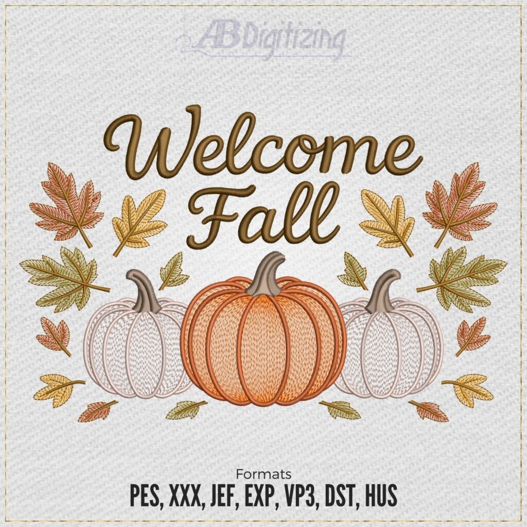 Welcome Fall Script with Pumpkins Embroidery Design | ABDigitizing